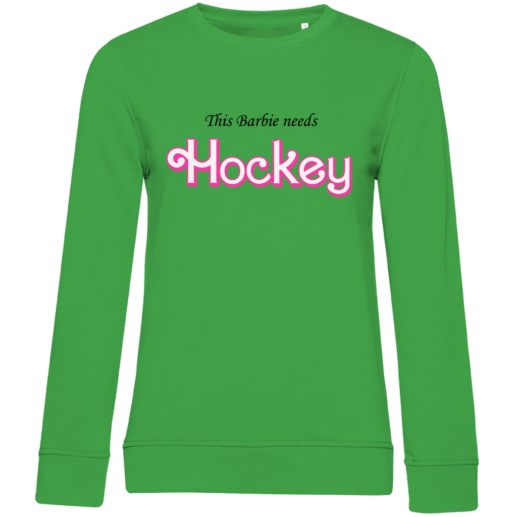 Ladies Sweatshirt BARBIE NEEDS HOCKEY