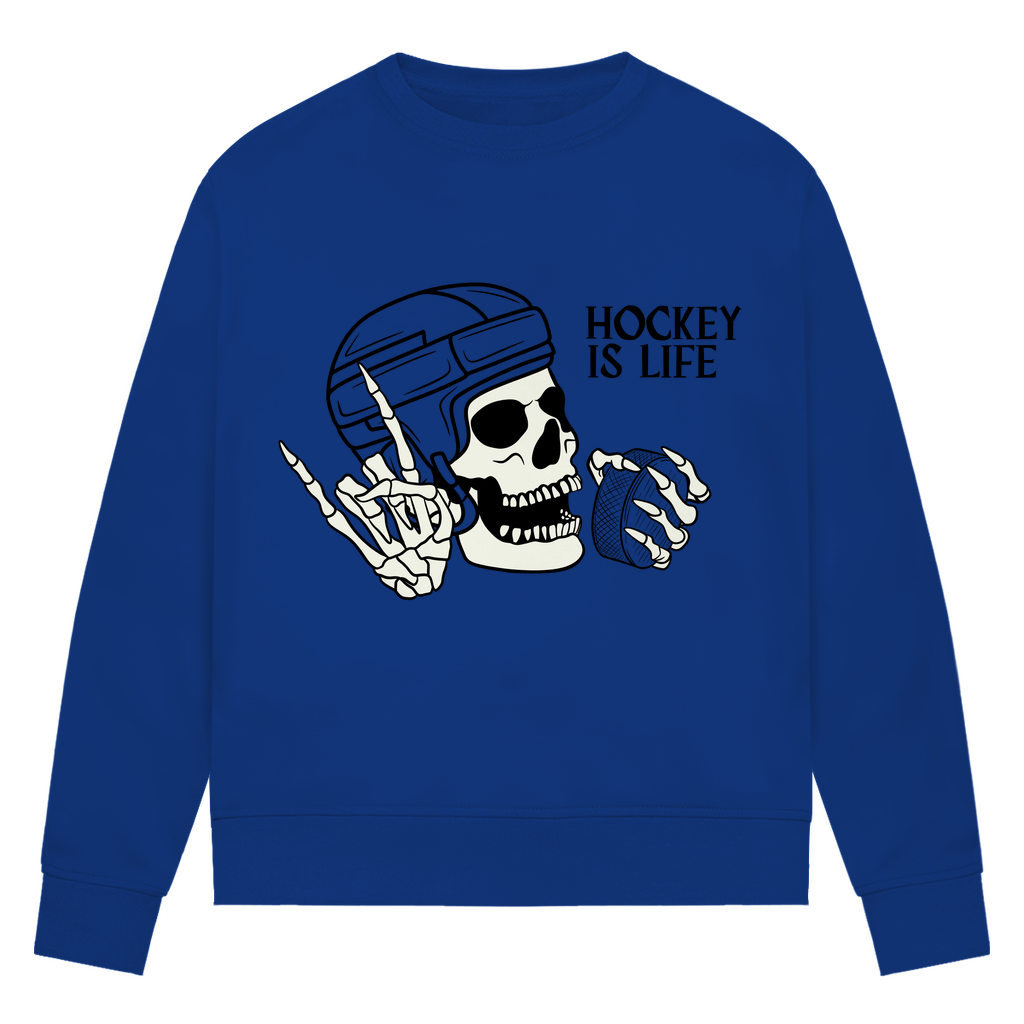 Ladies Sweatshirt HOCKEY IS LIFE
