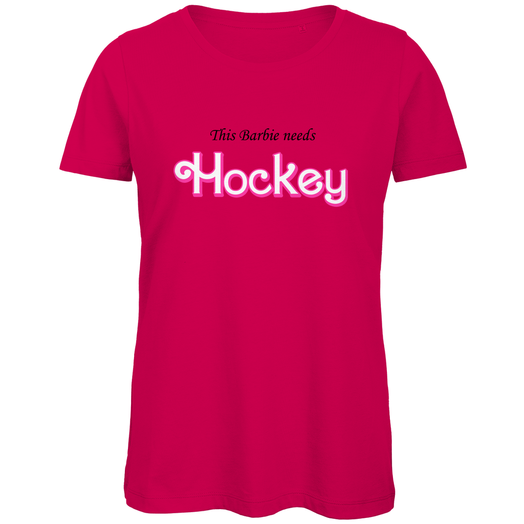 Ladies T-Shirt BARBIE NEEDS HOCKEY