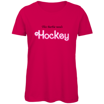 Ladies T-Shirt BARBIE NEEDS HOCKEY