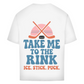 Oversize T-Shirt TAKE ME TO THE RINK (back)
