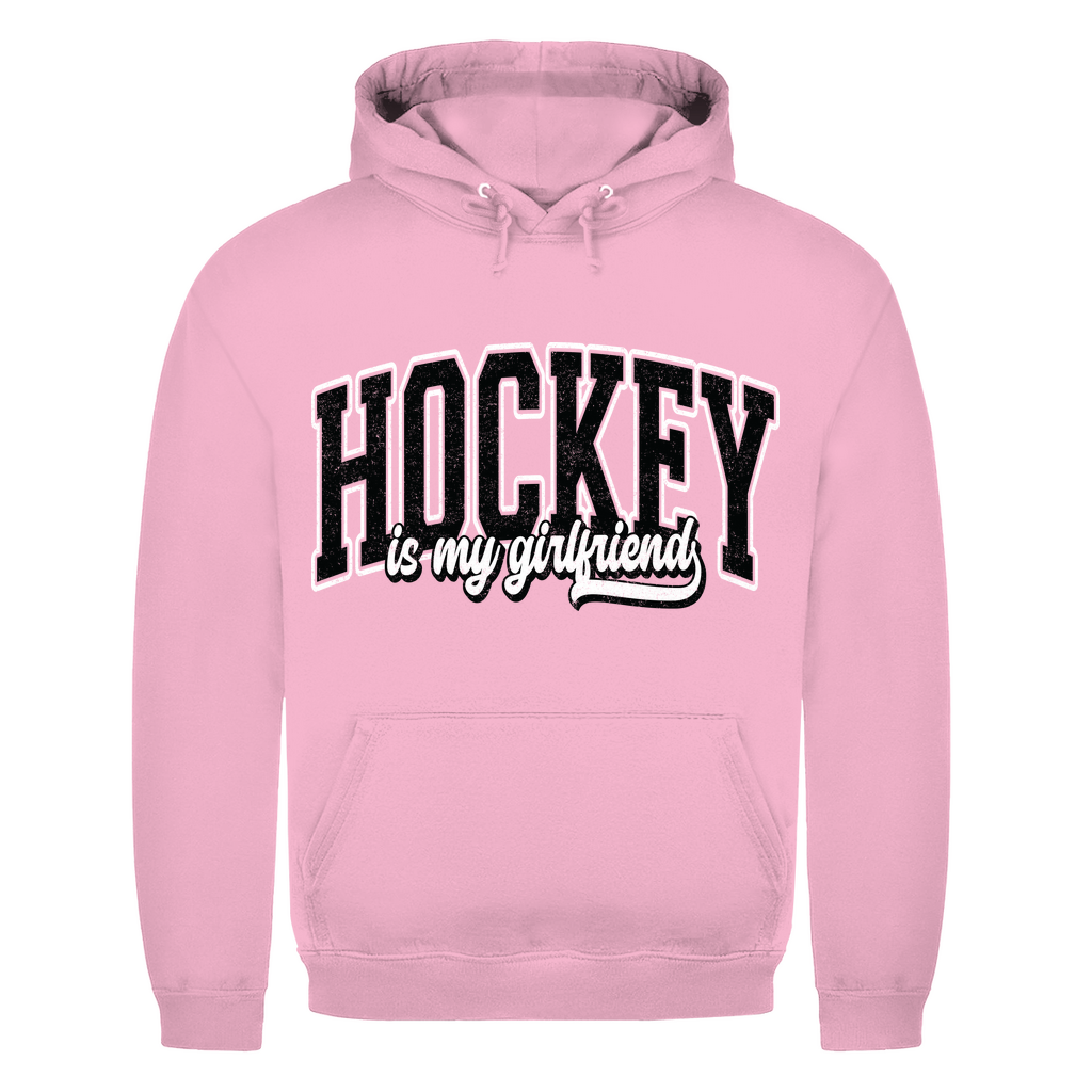 Unisex Hoodie HOCKEY IS MY GIRLFRIEND