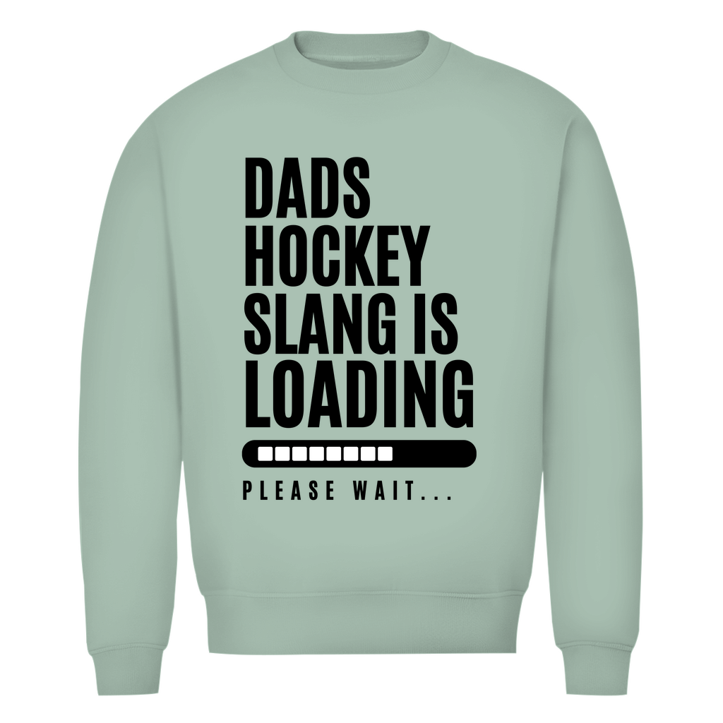 Unisex Sweatshirt DADS HOCKEYSLOGAN