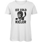 Ladies T-Shirt ICE COLD KILLER