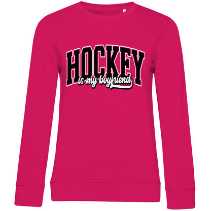 Ladies Sweatshirt HOCKEY IS MY BOYFRIEND
