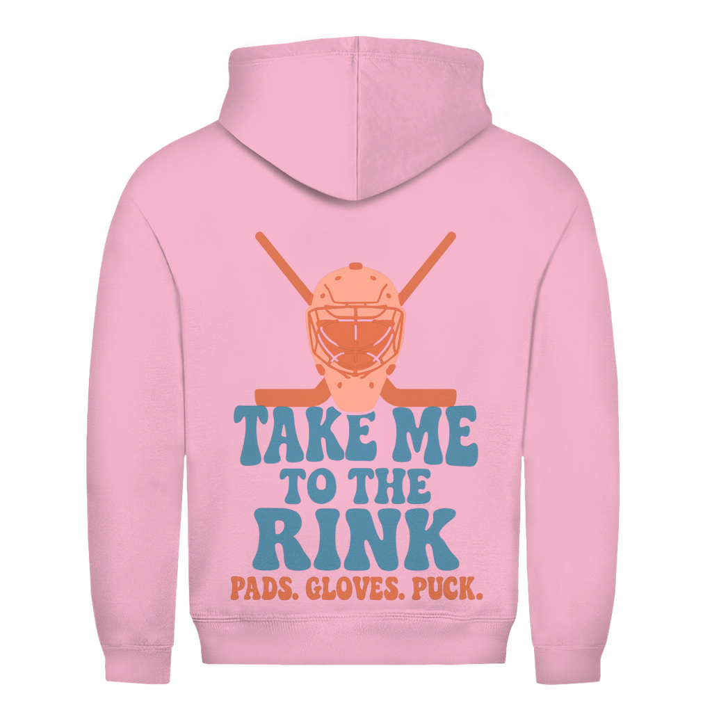 Unisex Hoodie TAKE ME TO THE RINK GOALIE (back)