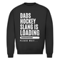 Unisex Sweatshirt DADS HOCKEYSLOGAN