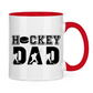 Tasse zweifarbig HOCKEYDAD SPIELER