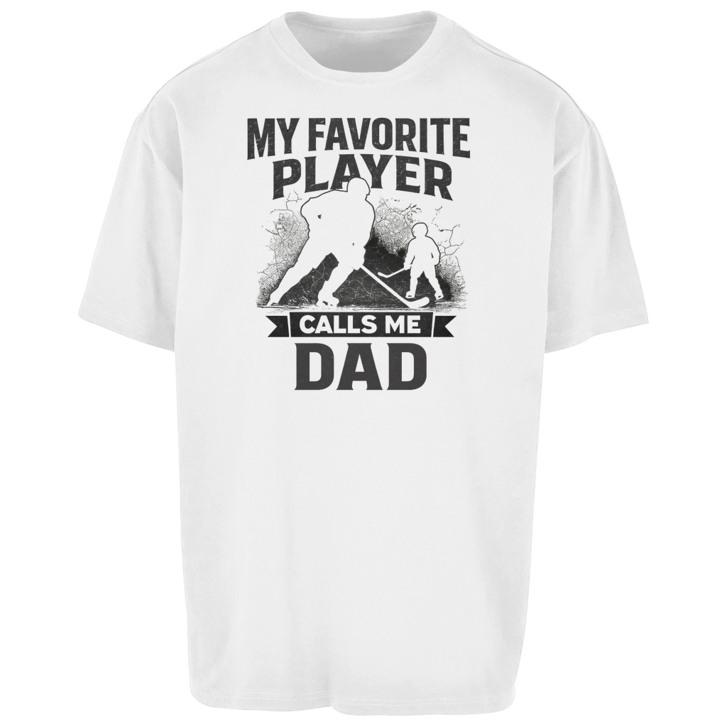 Oversize Shirt HOCKEYDAD FAVORITE PLAYER