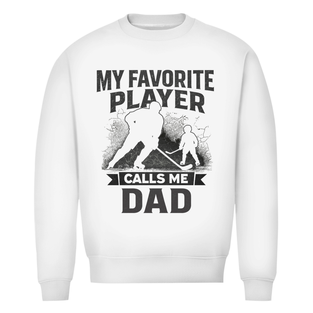 Unisex Sweatshirt HOCKEYDAD FAVORITE PLAYER
