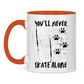 Tasse zweifarbig NEVER SKATE ALONE