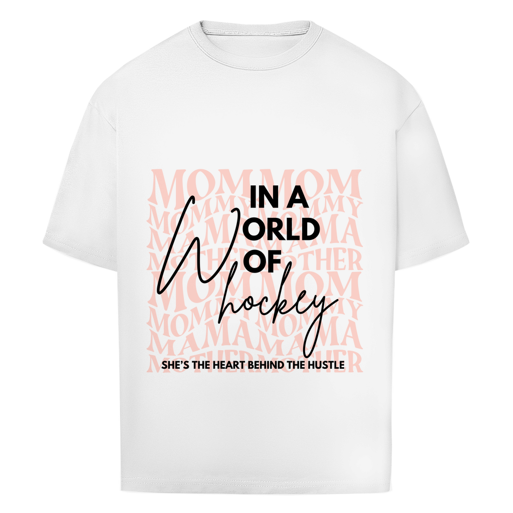 Oversize T-Shirt WORLD OF HOCKEY - MOM