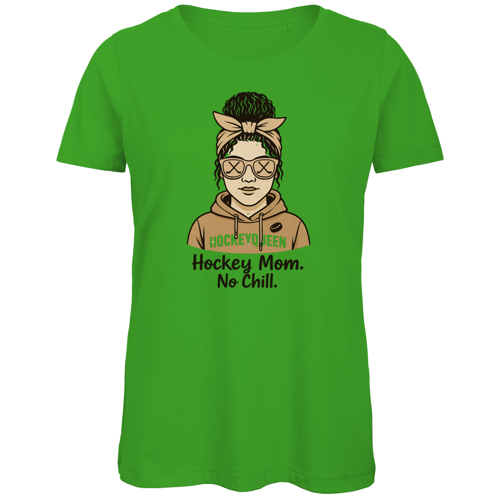 Ladies T-Shirt HOCKEY MOM - NO CHILL