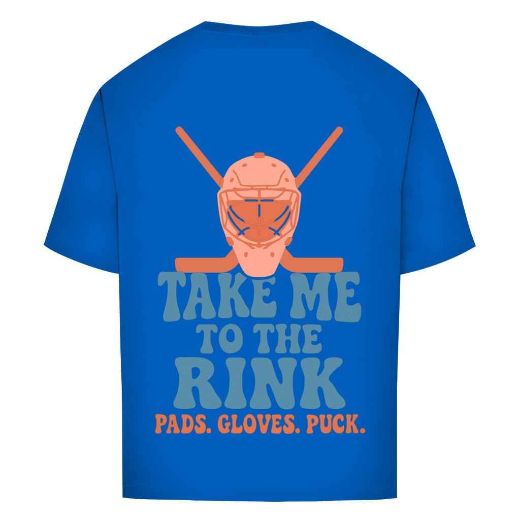 Oversize T-Shirt TAKE ME TO THE RINK GOALIE (back)