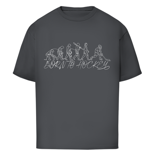 Oversize T-Shirt BORN TO HOCKEY EVULUTION