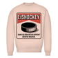 Unisex Sweatshirt  EISHOCKEY ZIGARETTENSCHACHTEL
