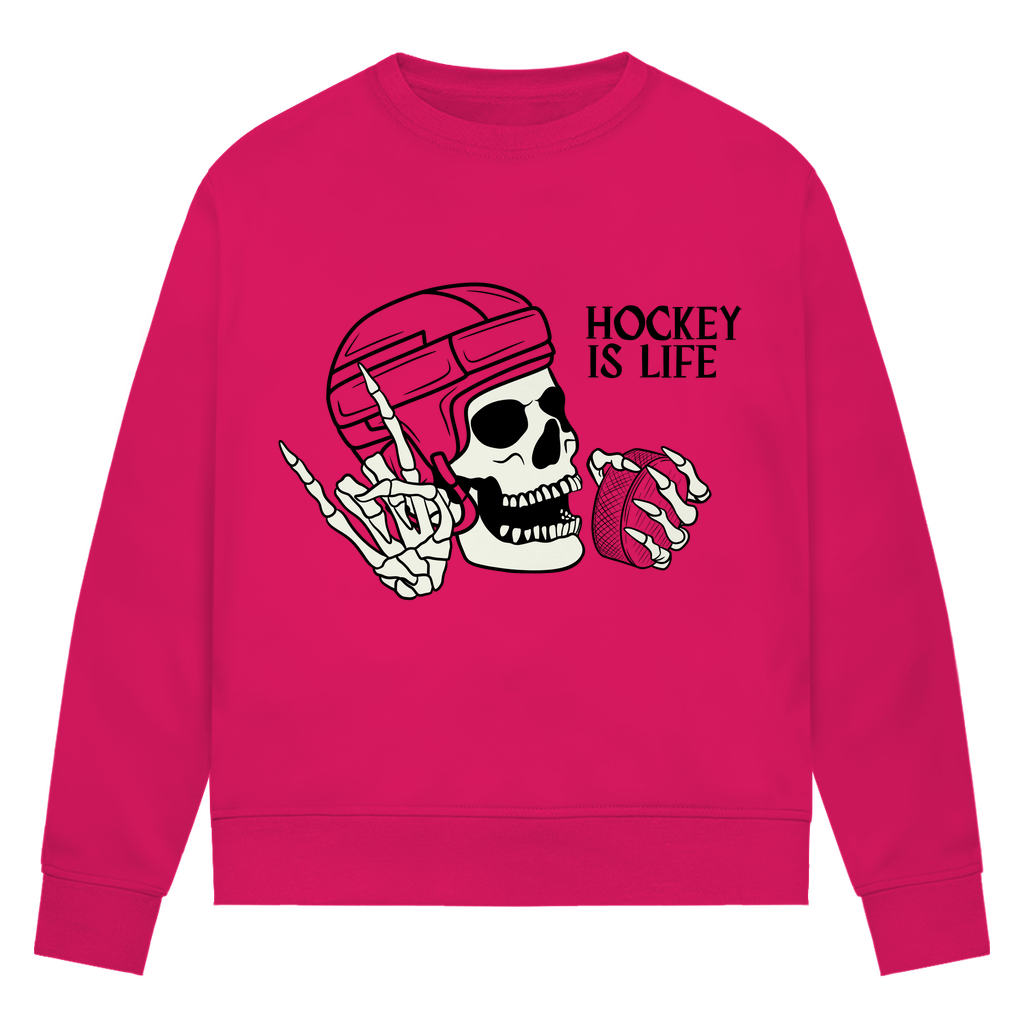 Ladies Sweatshirt HOCKEY IS LIFE