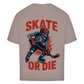 Oversize T-Shirt HALLOWEEN SKATE OR DIE (front&back)