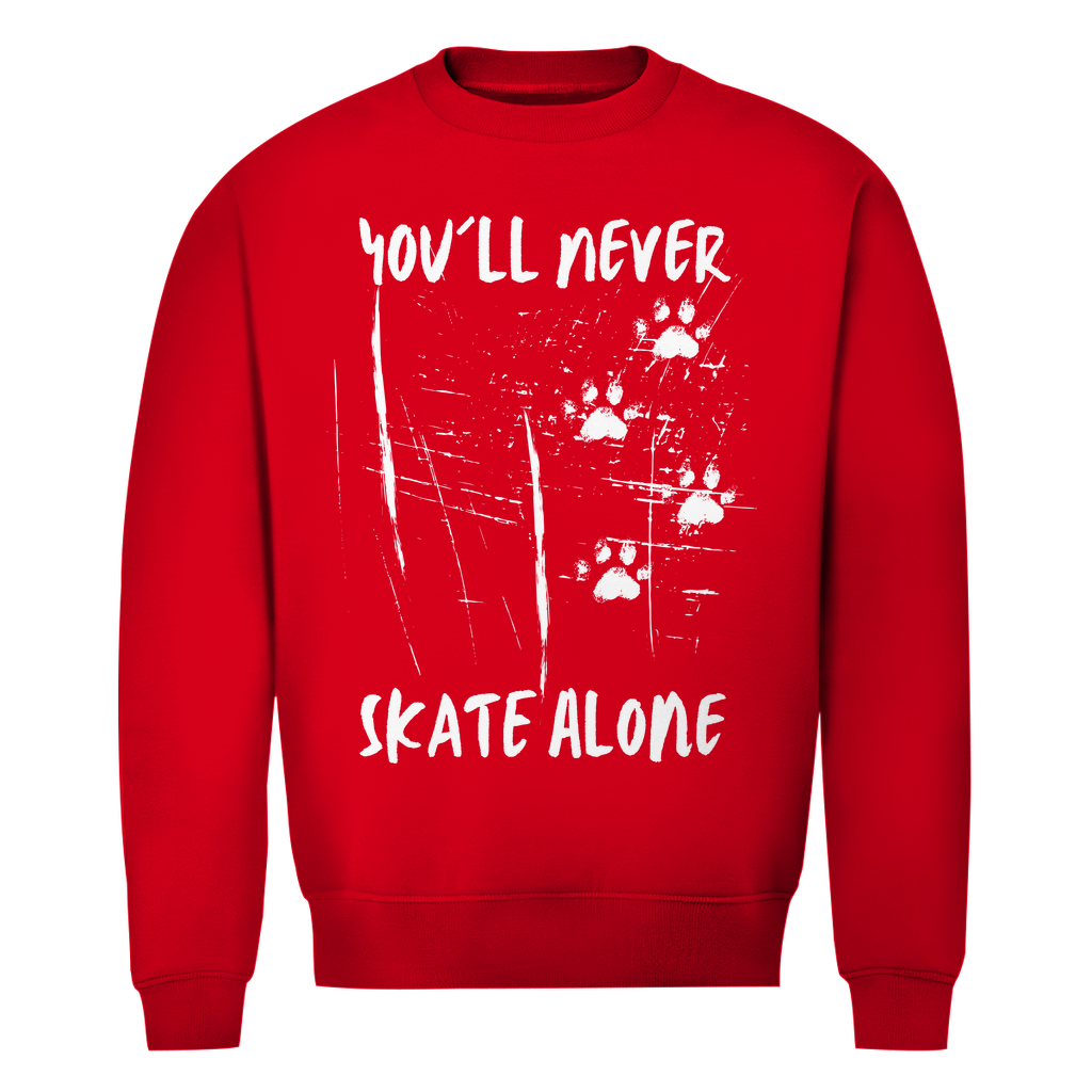 Unisex Sweatshirt NEVER SKATE ALONE