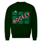 Unisex Sweatshirt HO HO HOCKEY