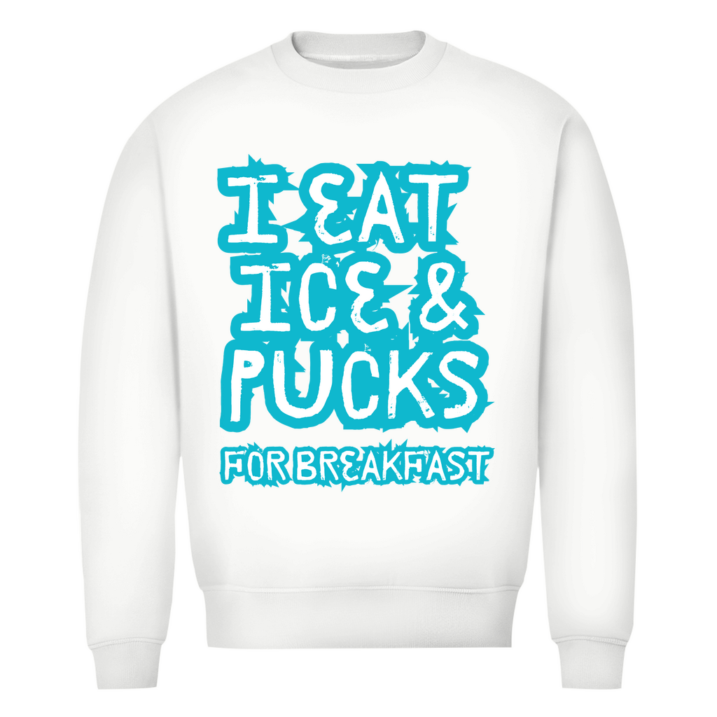 Unisex Sweatshirt ICE & PUCKS FOR BREAKFAST