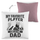 Kopfkissen zweifarbig HOCKEYDAD FAVORITE PLAYER