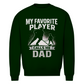 Unisex Sweatshirt HOCKEYDAD FAVORITE PLAYER