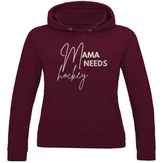 Ladies Hoodie MAMA NEEDS HOCKEY