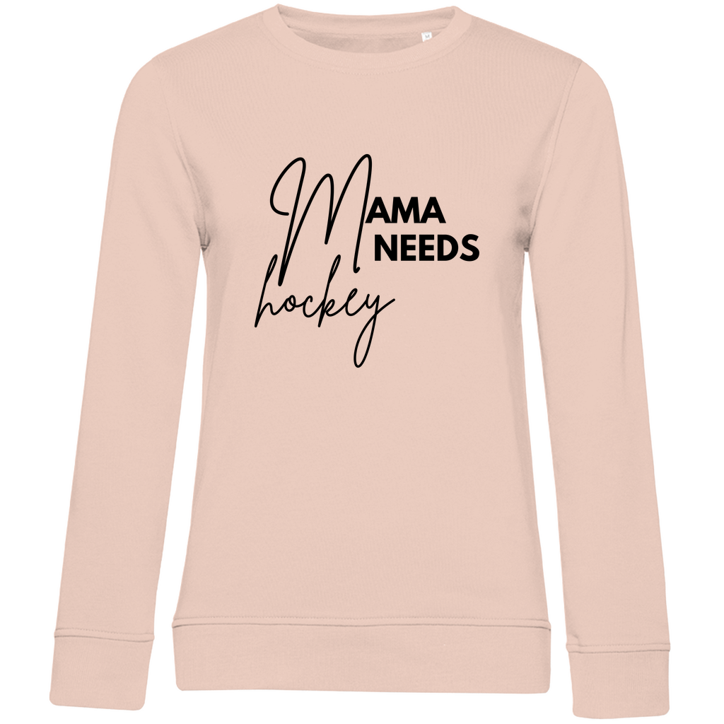 Ladies Sweatshirt MAMA NEEDS HOCKEY
