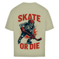 Oversize T-Shirt HALLOWEEN SKATE OR DIE (front&back)