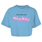 Ladies Crop Top BARBIE NEEDS HOCKEY