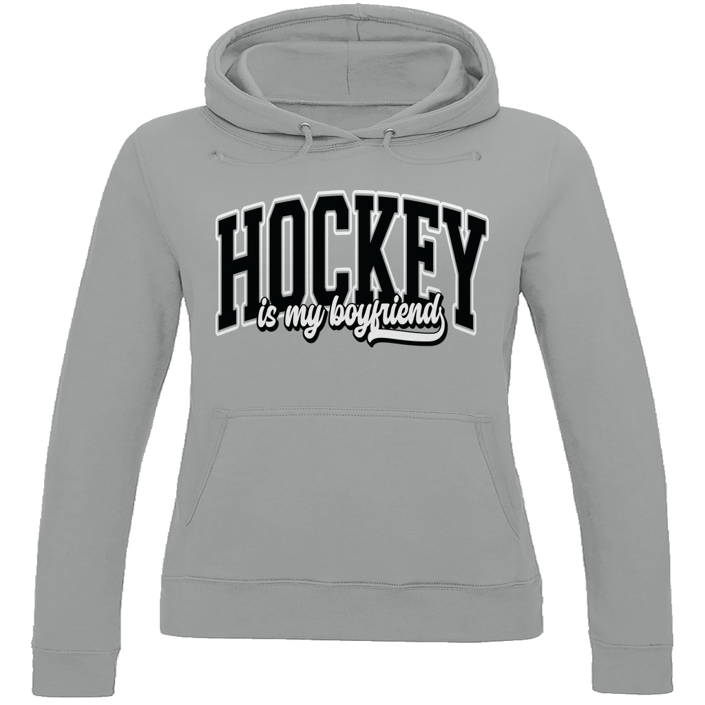 Ladies Hoodie  HOCKEY IS MY BOYFRIEND