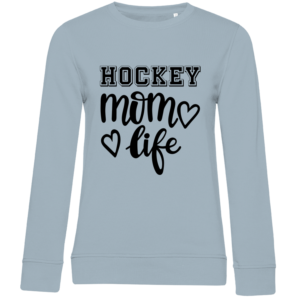 Ladies Sweatshirt HOCKEY MOM LIFE