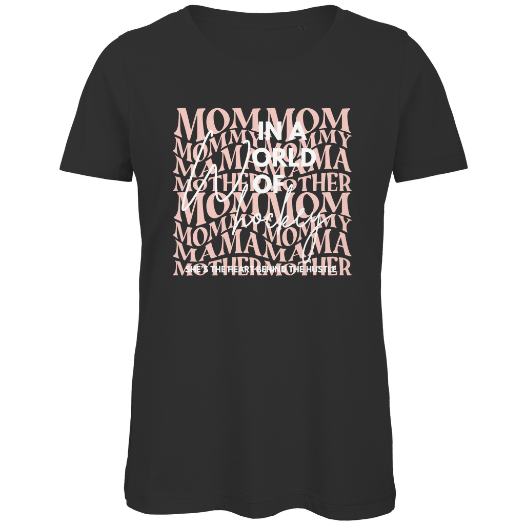 Ladies T-Shirt WORLD OF HOCKEY - MOM