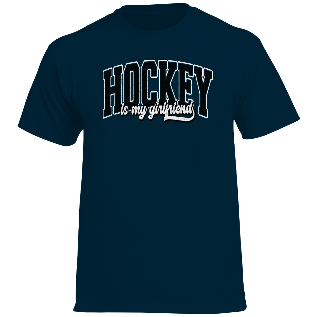 T-Shirt HOCKEY IS MY GIRLFRIEND