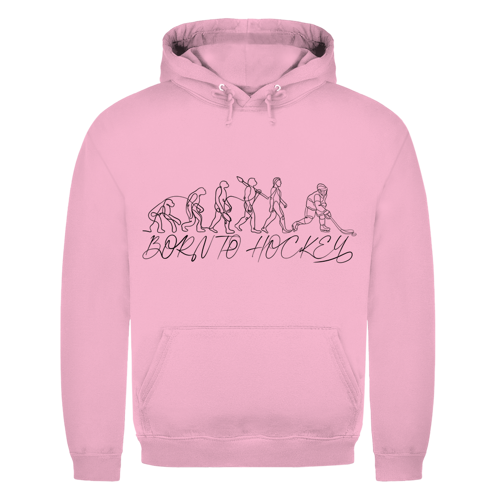 Unisex Hoodie BORN TO HOCKEY EVULUTION
