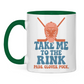 Tasse zweifarbig TAKE ME TO THE RINK GOALIE