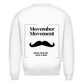 Unisex Sweatshirt MOVEMBER MOVEMENT