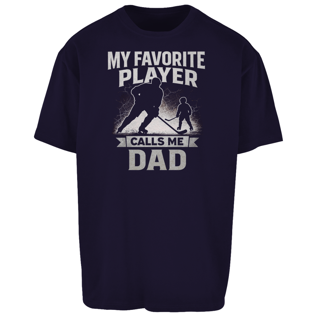 Oversize Shirt HOCKEYDAD FAVORITE PLAYER