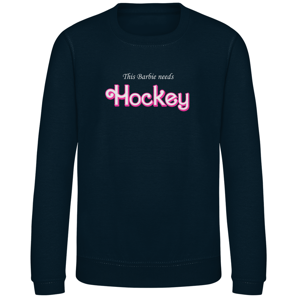 Kids Sweatshirt BARBIE NEEDS HOCKEY