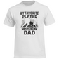 T-Shirt HOCKEYDAD FAVORITE PLAYER