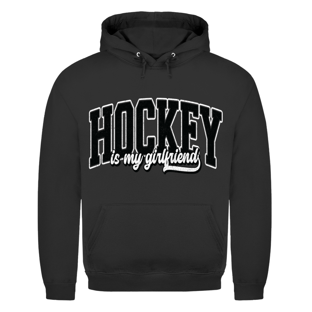 Unisex Hoodie HOCKEY IS MY GIRLFRIEND