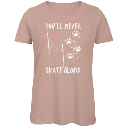 Ladies T-Shirt NEVER SKATE ALONE DOG