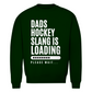 Unisex Sweatshirt DADS HOCKEYSLOGAN