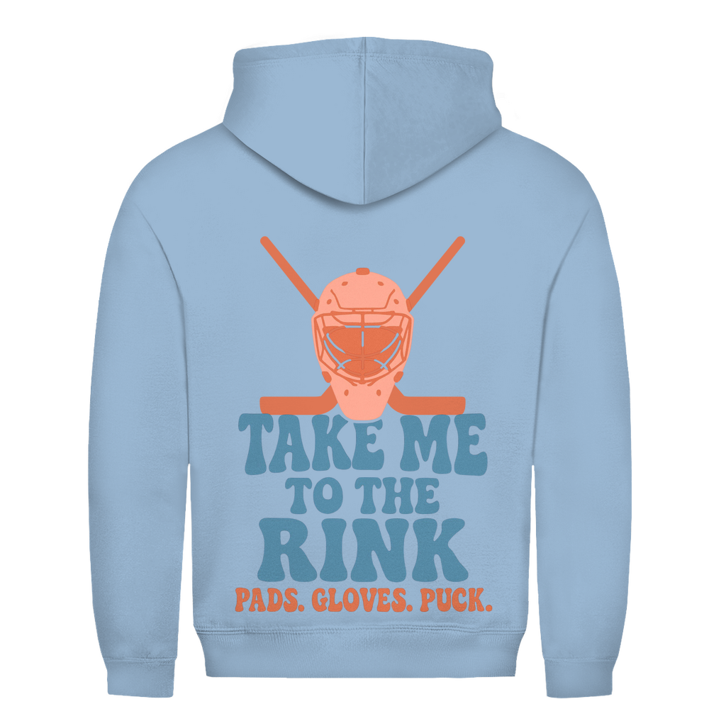 Unisex Hoodie TAKE ME TO THE RINK GOALIE (back)