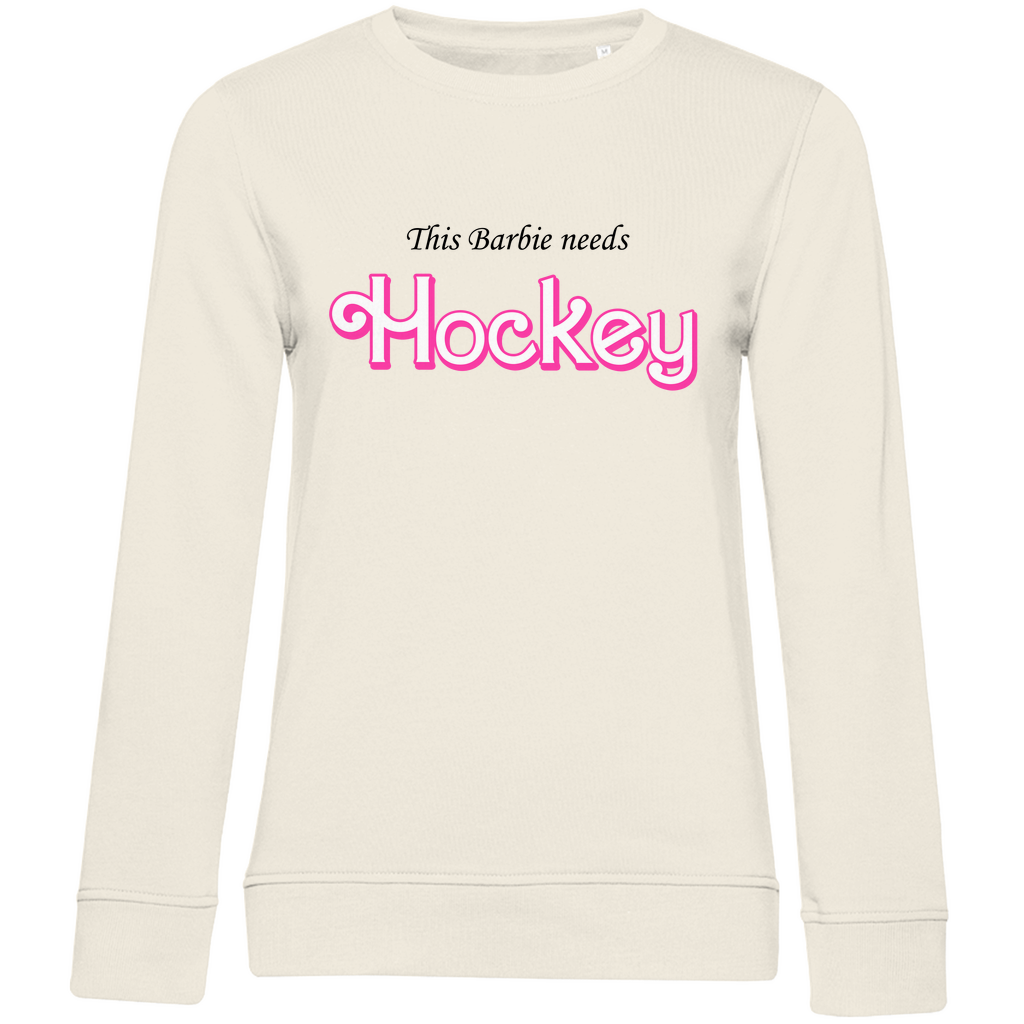 Ladies Sweatshirt BARBIE NEEDS HOCKEY