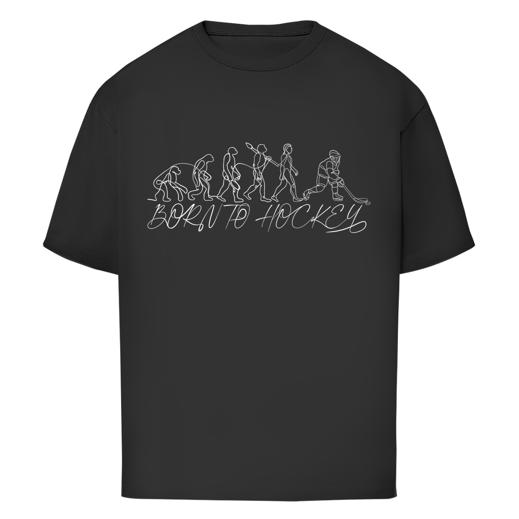 Oversize T-Shirt BORN TO HOCKEY EVULUTION