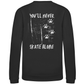 Kids Sweatshirt NEVER SKATE ALONE (back)