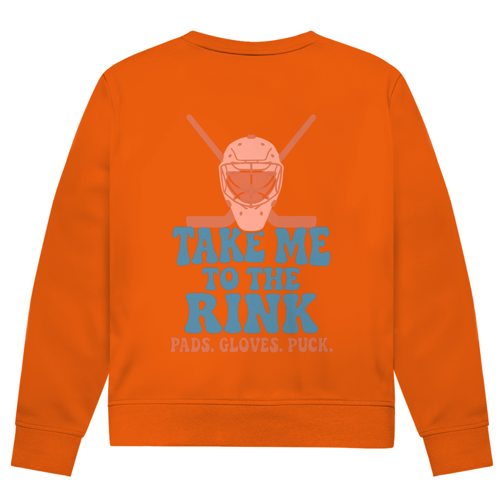 Unisex Sweatshirt TAKE ME TO THE RINK GOALIE (back)