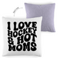 Kopfkissen zweifarbig I LOVE HOCKEY & HOT MOMS